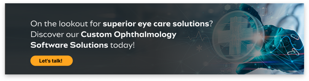 Custom Ophthalmology Software